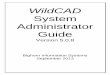 System Administrator Guide - National Geographic Area ... · Typical Installation Checklist ... Download RAWS Stations ... WildCAD 5.0.8 System Administrator Guide WildCAD 