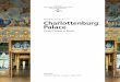 Rudolf G. Scharmann Charlottenburg Palace - Random … · Rudolf G. Scharmann Charlottenburg Palace Royal Prussia in Berlin. CONTENTS ... Two orangeries were planned as winter quarters