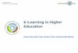 E-Learning in Higher Education - Geocampus · E-Learning in Higher Education ... - blog - podcast - … for collaboration, content creation and ... pedagogical issues