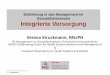 Einführung in das Management im ... - mig.tu-berlin.de · Einführung in das Management im Gesundheitswesen 1 18.11.2013 Einführung in das Management im Gesundheitswesen Integrierte