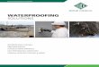WATERPROOFING - euclidchemical.com€¦ · the euclid chemical company. waterproofing coatings urethane grouts. concrete repair materials high performance admixtures. chemical resistant