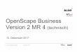 OpenScape Business Version 2 MR 4 (technisch) - also.com€¦ · OS Accounting + Welcome werden in einer Applikation bereitgestellt OpenScape Accounting + Welcome Modul User basierte