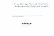 CloudBridge Virtual WAN 8.0 Deployment Planning Guide · In-line Topology ... Internet and LTE cellular ). ... P a g e | 9 Citrix CloudBridge Virtual WAN 8.0 Deployment Planning Guide