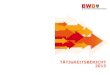 Tätigkeitsbericht BWB 2015 - bwb.gv.at · Impressum . Medieninhaber und Herausgeber: Bundeswettbewerbsbehörde (BWB) Praterstraße 31, 1020 Wien . Layout: Mag. Marcus Becka, LL.M