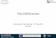 The COSTA Action - Fundación Valenciaport · • Classification Society ... 1.9.2012 – 30.4.2014 COSTA team . Mario DOGLIANI ... Source: DNV Almost all in the Baltic