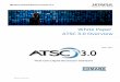 ATSC 3.0 Overview 3-2017 - Comark Communications LLC ·  Page 3 Introduction ATSC 3.0 will revolutionize the broadcast industry bringing technologies, capabilities and