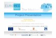 EMI Presentation Kickoff 25-5-14 - pks.rs za upravljanje projektima/EMI... · PDF fileKickoff Meeting Marseille, ... Objectives + instruments 1.2- Sector strategies ... EMI_Presentation_Kickoff_25-5-14.pptx
