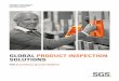 GLOBAL PRODUCT INSPECTION SOLUTIONS - …€¦ · SGS Consumer Testing Services - Electrical and Electronics - Inspection Services Created Date: 5/5/2015 6:13:38 PM 
