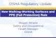 New Walking-Working Surfaces and PPE (Fall Protection… · New Walking-Working Surfaces and PPE (Fall Protection) Rule ... •Paragraph (a) ... Falling Object Protection