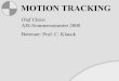 Olaf Christ AIS-Sommersemester 2000 Betreuer: Prof. C. …users.informatik.haw-hamburg.de/~kvl/christ/Motion Tracking.pdf · Erreichbar am 25.6.2000 MIT Media Laboratory Computers