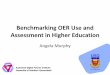 Benchmarking OER Use and Assessment in Higher Education .ORION: Benchmarking OER Use and Assessment