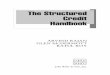 The Structured Credit Handbook - leseprobe.buch.de€¦ · Prerequisites for Credit Derivatives Transactions 22 What Happens in Case of a Credit Event? 23 ... Case Study: Relative