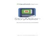 How to Use the Basic Features of StoryMaker To Use StoryMaker.pdf · How to Use the Basic Features of StoryMaker . ... you can exit the application by ... the Erase button to remove