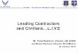 Leading Contractors and Civilians…L.I.V · AFLCMC… Providing the ... Leading Contractors and Civilians…L.I.V.E 1 Mr. Frank Washburn, Director, 448 SCMW ... • Pre-decisional
