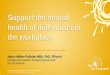 Support the mental health of millennials in the workplace · Sun Life Financial . Support the mental health of millennials in ... a member of the Sun Life Financial group of companies