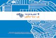 Smart Sustainable Cities: A Blueprint for Africa · Smart Africa Secretariat 9th Floor, Bloc C, Makuza Peace Plaza, 10 KN4 Avenue, P.O Box 4913 Kigali, Rwanda Telephone 1: +250 788-303-310