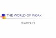THE WORLD OF WORK - Tunapuna Secondary School: …punasecsocial.weebly.com/.../5/8/3/5/58355423/the_world_of_work.pdf · Sample Application Letter 24 Queen Street, Toco ... for the