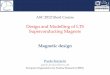 Design and Modelling of LTS Superconducting Magnets€¦ · Design and Modelling of LTS Superconducting Magnets Magnetic design Paolo Ferracin ... L. Rossi, E. Todesco, “Electromagnetic