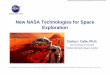 New NASA Technologies for Space Exploration-2 · New NASA Technologies for Space Exploration ... • Electrostatic Precipitator that works at 1/100 of an atmosphere ISRU plant for
