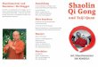 Bitte beachten und Taiji Quan - Was ist Shaolin QiGong? · Shaolin Qi Gong Kursort Morschach Taiji Quan Angebotene Kurse Wochenendkurs Seminarreihe Intensivkurs Taiji Quan Kurs Wörtlich