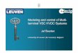 Modeling and control of Multi- terminal VSC HVDC Systems · Modeling and control of Multi-terminal VSC HVDC Systems ... 2009) VSC HVDC at KU Leuven • Member of CIGRE WG on HVDC