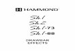 DRAWBAR EFFECTS - Hammond USAhammondorganco.com/wp-content/uploads/2015/06/04-DRAWBAR-E… · Drawbar Effects - Vibrato 1 DRAWBAR EFF ECTS You can add Vibrato/Chorus, Leslie, Sustain