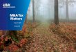 M&A Tax Matters Autumn - KPMG … · 2015 KPMG LLP, a UK limited liability partnership and a member firm of the KPMG network of independent member firms affiliated with KPMG International