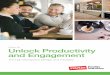 Unlock Productivity and Engagement - Winc · Unlock Productivity and Engagement ... dynamic flexible design with better work-life support, ... 10 Carnegie Mellon/CBPD Building Investment