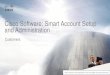 Cisco Software Smart Account Setup and Administration for ... Cisco Software: Smart Account Setup
