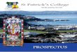 St Patrick’s Collegestpats.school.nz/wp-content/uploads/2017/05/SPC_Prospectus_2018... · St Patrick’s College serves the Catholic Church in the Archdiocese of Wellington, 