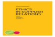 ETHICS GUIDELINES Ethics in suppliEr rElations - BVK · ethics officer, who then has a duty to work with management ... the ethics officer, human resources ... EThICS IN SUPPLIER