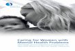 Caring for Women with Mental Health Problems - RCM for Women with... · While all midwives have a role in supporting women’s health throughout the perinatal period, ... for women