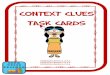Context Clues Task Cards - Book Units Teacher Clues Task Cards Instructions for Making the Cards 1. Print the question cards onto heavy weight paper or cardstock. 2. Laminate for repeated