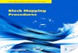 Block Mapping Procedures - sswm.info · The Block Mapping Procedures Manual is part of a Compendium of ... Nairobi, Kenya. viii CONTENTS ... T To facilitate in the zoning of the water