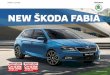 NEW ŠKODA FABIA - DDS Cars · The new ŠKODA Fabia turns heads wherever it goes, ... Bolero radio This top-of-the ... the MCB (multi-collision braking system),