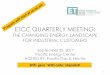 ETCC QUARTERLY MEETING · ETCC QUARTERLY MEETING: THE CHANGING ENERGY ... facility’s self-attestation to the requirements of ISO 50001 ... An Energy Management System is the best