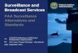 Surveillance and Broadcast Services€¦ · To: By: Date: Federal Aviation Surveillance and Administration Broadcast Services FAA Surveillance Alternatives and Standards ICAO/FAA