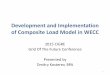 Composite Load Model Development and Implementation ·  · 2018-03-29Development and Implementation ... reactive models connected to a transmission bus ... 2011 WECC approved phased