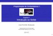 Capítulo 1 Introdução ao Scilab - DECOM-UFOP · 1/35 Programação de Computadores 1 Capítulo 1 Introdução ao Scilab José Romildo Malaquias Departamento de Computação Universidade