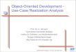 Object-Oriented Development - Use-Case Realization Analysis · Object-Oriented Development - Use-Case Realization Analysis ... Hansson, U. Lockner ... Use case realization analysis