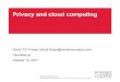 Privacy and cloud computing - cilp.law.utoronto.ca · number of security professionals as the major cloud vendors. ... Do not accept any limitations of liability related to privacy