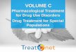 Pharmacological Treatment for Drug Use Disorders Drug ...€¦ · Case study. Ecstasy. 33 What is MDMA? 3,4-Methylenedioxymethamphetamine Derivative of amphetamine & member of 