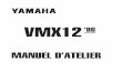 vmx12 Est Formellement Interdite. - Cnegroumfcnegroumf.free.fr/moto/vmax/manuelatelierVMX12.pdf · VMX12 MANUEL D’ATELIER 1986 Yamaha Motor Co., Ltd. 1ère Edition, Mars 1986 Tous