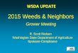 2015 Weeds & Neighbors - Pend Oreille County, Washington · 2015 Weeds & Neighbors Grower Meeting ... WPS Requirements Protection from Retaliation ... 6013-666 2 oz per acre 100 oz