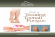 Guide to Treating Toenail Fungus · 2017-11-02 · Guide to Treating Toenail Fungus• 2 020 7225 0794 41 Beauchamp ... • Toenail fungus thickens the toenail and causes deformity