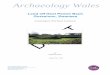 Archaeology Wales - JCR Planning · Archaeology Wales Archaeology Wales Limited ... To the north the site is bounded by the property and grounds of ... to be made which can safeguard