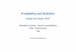 Probability and Statistics - Montefiore Institute ULgkvansteen/MATH0008-2/ac20102011/Chap… · 1.3 Families of probability distributions . ... 2 Discrete distributions 2.1 Introduction