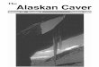 The Alaskan Caver - UAS | University of Alaska Southeast Alaskan Caver published by the Glacier Grottoo 192 1 Congress Circle, ... Conservation: Jim Ferguson P.O. Box 20908 Juneau,