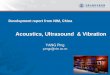 Acoustics, Ultrasound & Vibration - BIPM · Acoustics, Ultrasound & Vibration ... Based on the reciprocity theorem. ... Comparison experiment of RFB and Reciprocity Method (5