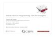 Introduction to Pr ogramming: Perl for Biologists · Introduction to Pr ogramming: Perl for Biologists Timothy M. Kunau Center for Biomedical Resear ch Informatics Academic Health